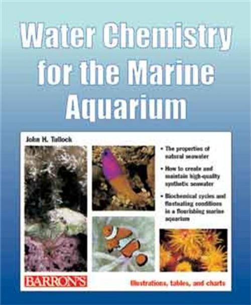 Water Chemistry for the Marine Aquarium