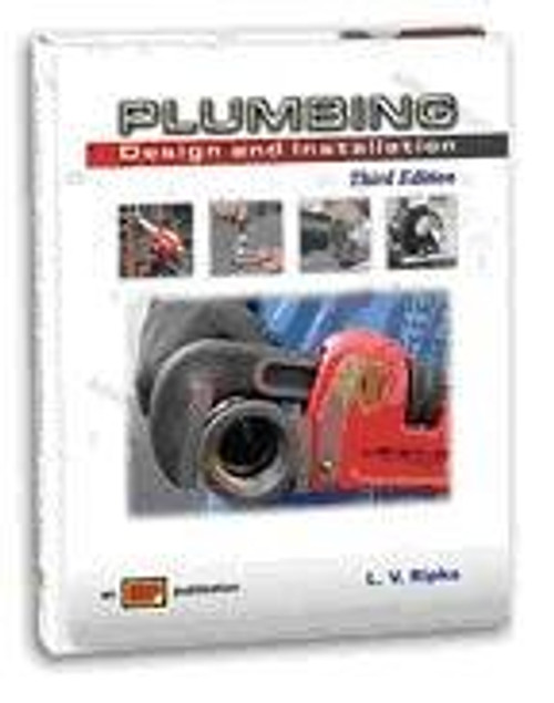 Plumbing: Design and Installation Plumbing: Design and Installation