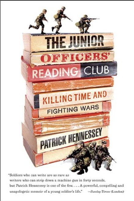 The Junior Officers' Reading Club: Killing Time and Fighting Wars