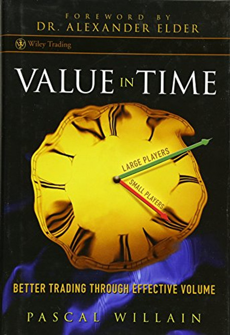 Value in Time: Better Trading through Effective Volume