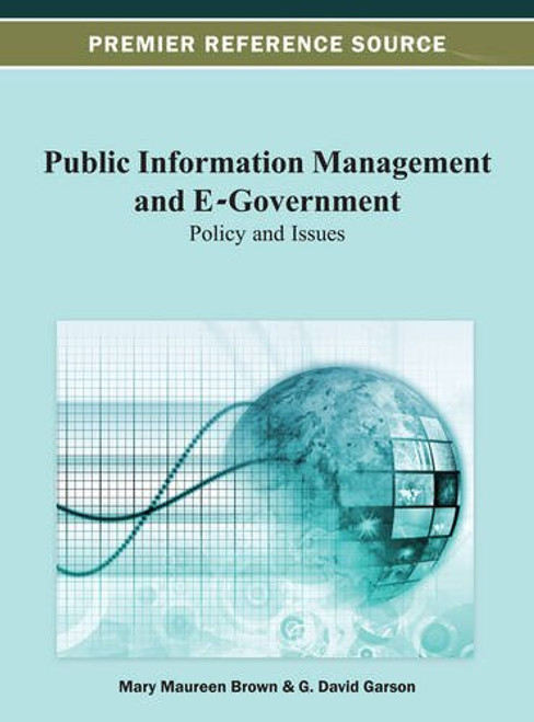 Public Information Management and E-Government: Policy and Issues Public Information Management and E-Government: Policy and Issues
