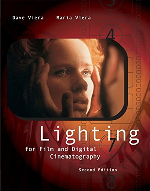 Lighting for Film and Digital Cinematography (with InfoTrac) (Wadsworth Series in Broadcast and Production) Lighting for Film and Digital Cinematography (with InfoTrac) (Wadsworth Series in Broadcast and Production)