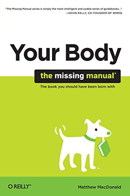 Your Body: The Missing Manual