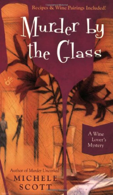 Murder By the Glass (A Wine Lover's Mystery)