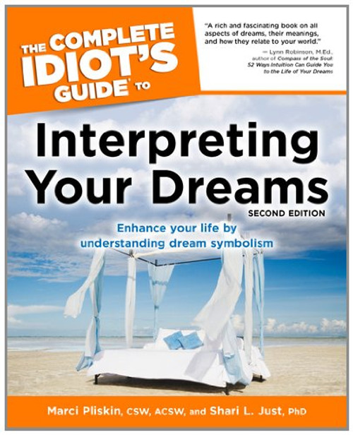 The Complete Idiot's Guide to Interpreting Your Dreams, 2ndEdition