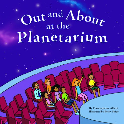 Out and About at the Planetarium (Field Trips)