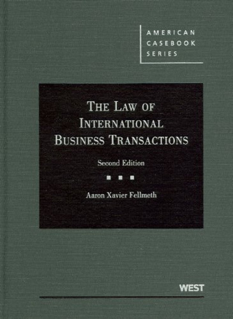The Law of International Business Transactions (American Casebook Series)