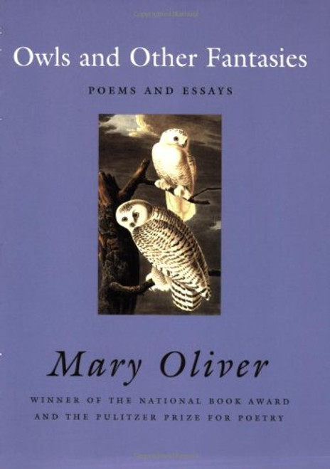 Owls and Other Fantasies: Poems and Essays