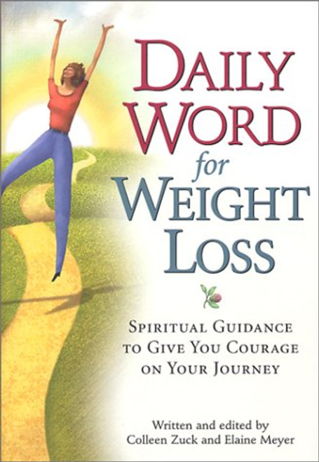 Daily Word for Weight Loss: Spiritual Guidance to Give You Courage on Your Journey