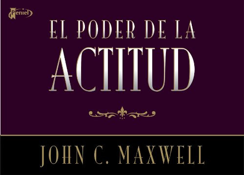 El poder de la actitud (Spanish Edition) El poder de la actitud (Spanish Edition)