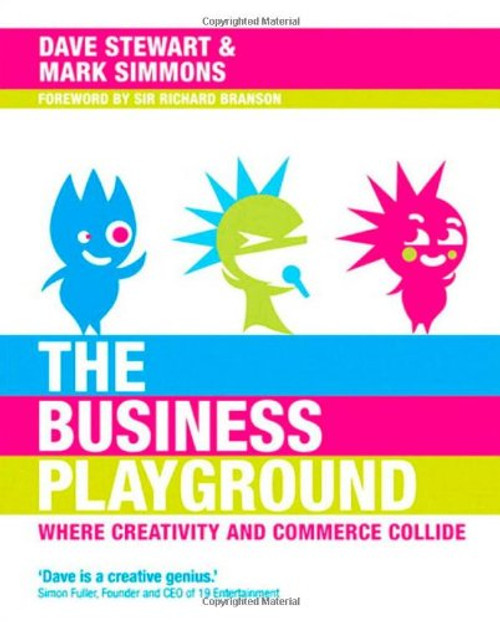 Business Playground: Where Creativity and Commerce Collide, The (Voices That Matter) Business Playground: Where Creativity and Commerce Collide, The (Voices That Matter)