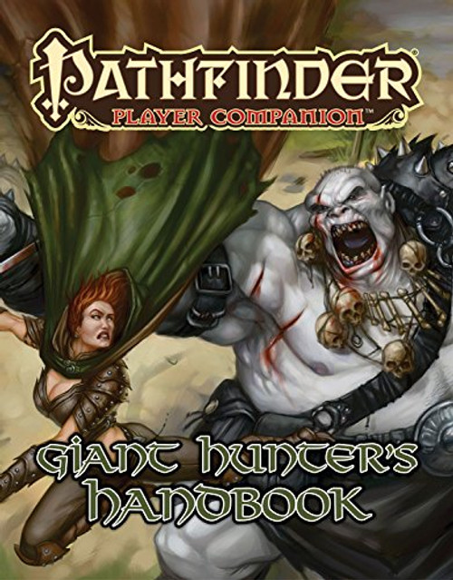 Pathfinder Player Companion: Giant Hunters Handbook