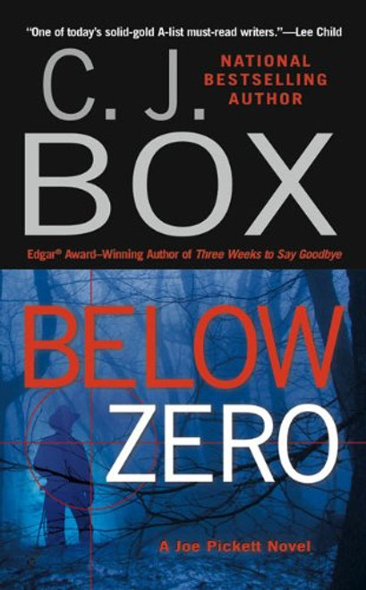 Below Zero (A Joe Pickett Novel) Below Zero (A Joe Pickett Novel)