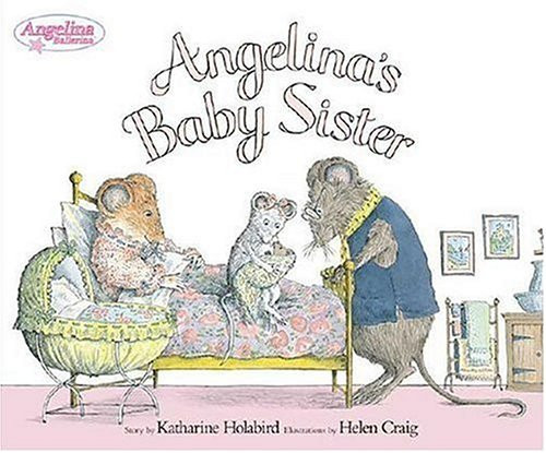 Angelina's Baby Sister (Angelina Ballerina)