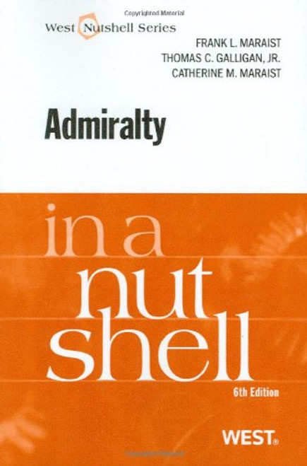 Admiralty in a Nutshell, 6th (In a Nutshell (West Publishing)) (Nutshells)