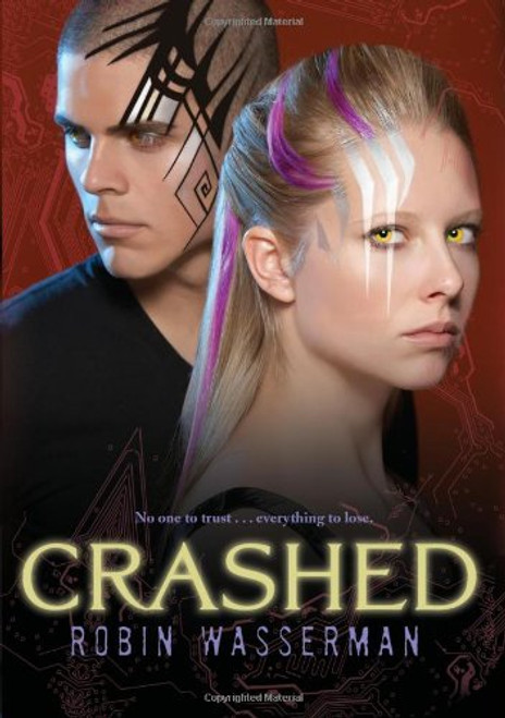 Crashed (Skinned, Book 2) Crashed (Skinned, Book 2)
