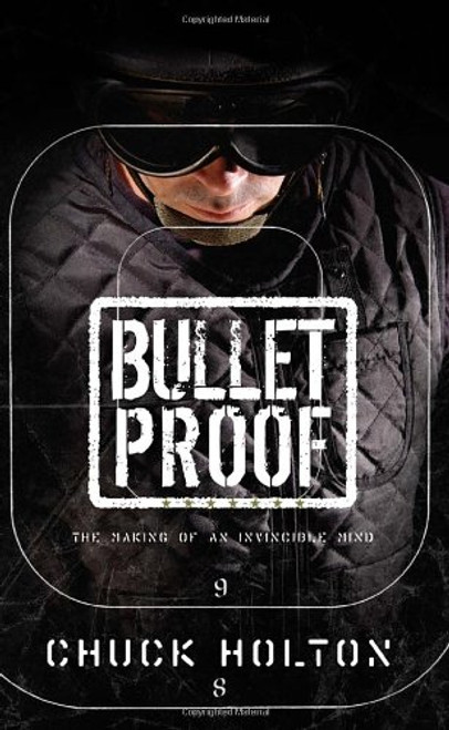 Bulletproof: The Making of an Invincible Mind Bulletproof: The Making of an Invincible Mind
