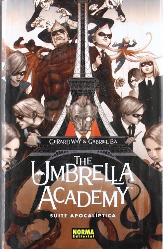 The Umbrella Academy 1: Suite Apocaliptica / Apocalypse Suite (Spanish Edition)