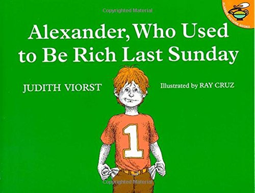 Alexander, Who Used to Be Rich Last Sunday Alexander, Who Used to Be Rich Last Sunday
