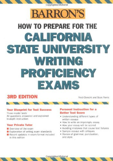 How to Prepare for the California State University Writing Proficiency Exams (Barron's How to Prepare for the California State University Writing Proficiency Exam)