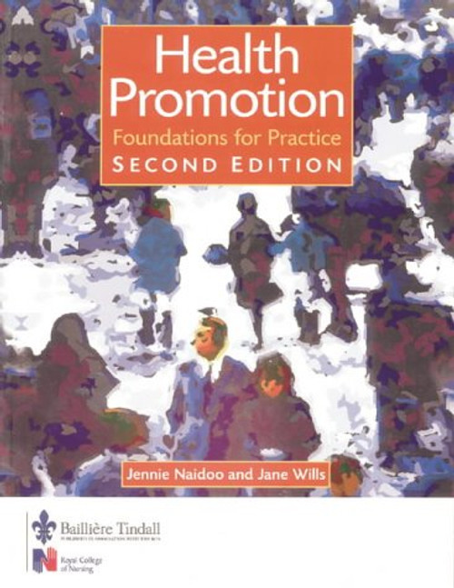 Health Promotion: Foundations for Practice, 2e (Public Health and Health Promotion)