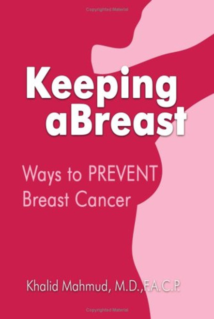 Keeping Abreast: Ways to Prevent Breast Cancer