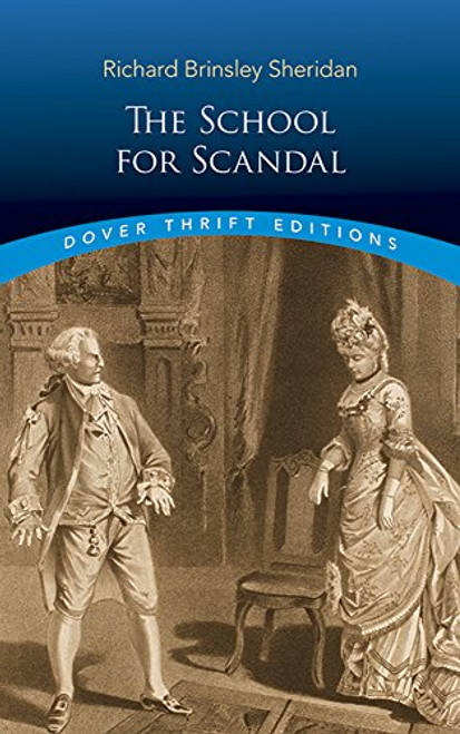 The School for Scandal (Dover Thrift Editions)