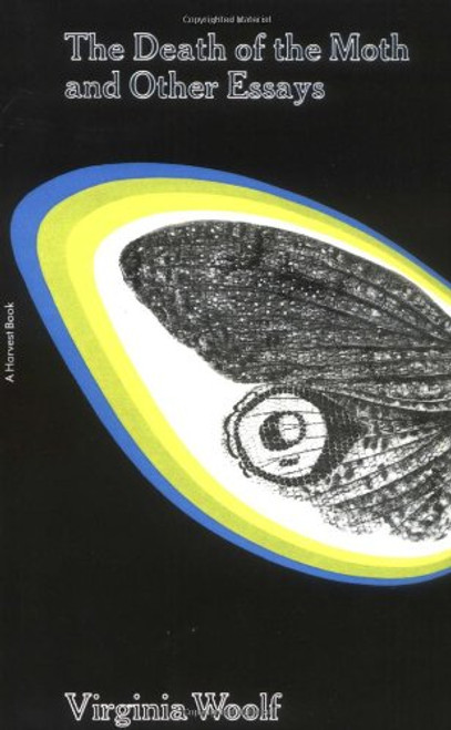 The Death of the Moth and Other Essays