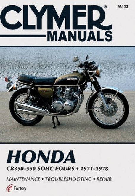 Honda 350-550cc Fours 72-78 (Clymer Manuals: Motorcycle Repair)