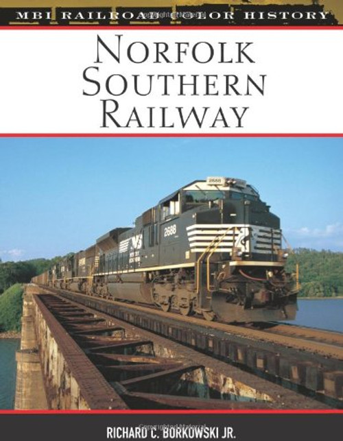 Norfolk Southern Railway (MBI Railroad Color History)