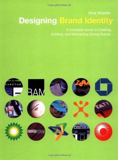 Designing Brand Identity: A Complete Guide to Creating, Building, and Maintaining Strong Brands