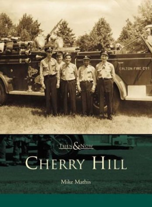 Cherry  Hill   (NJ)    (Then  &  Now)