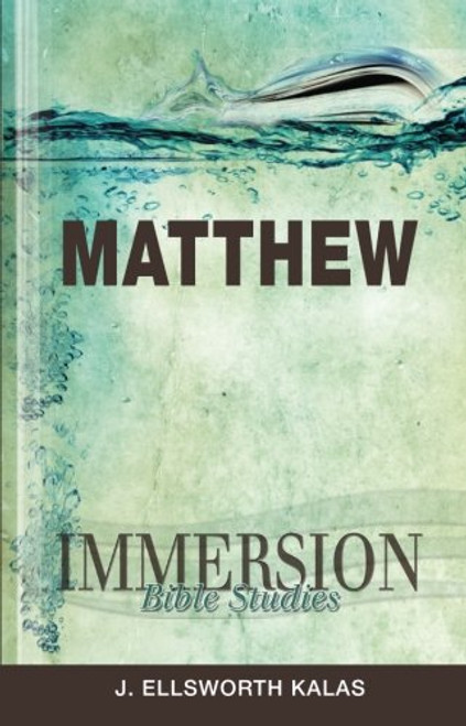 Immersion Bible Studies: Matthew