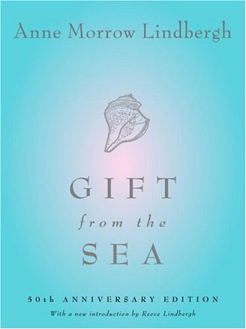 Gift from the Sea: 50th Anniversary Edition
