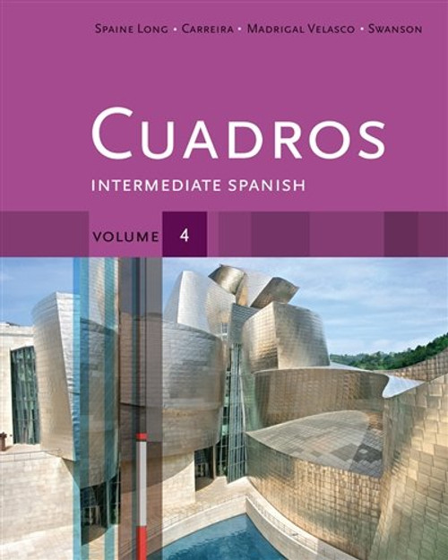 Cuadros Student Text, Volume 4 of 4: Intermediate Spanish (World Languages)