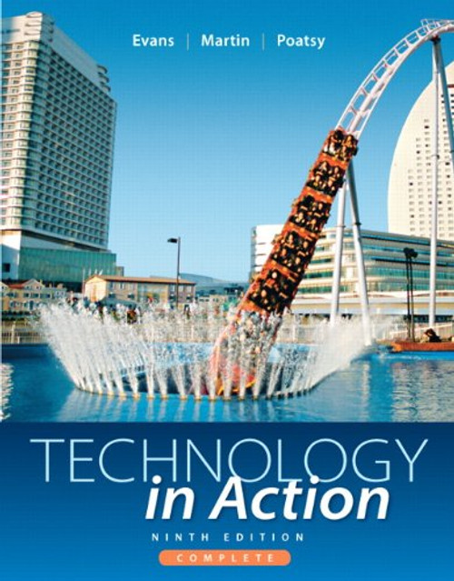 Technology In Action, Complete (9th Edition)