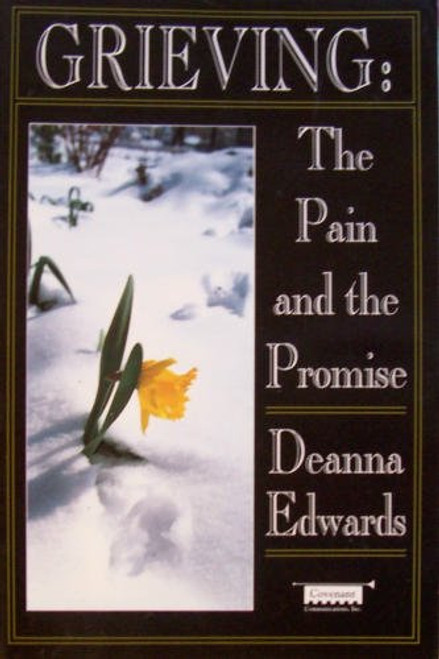 Grieving: The pain and the promise