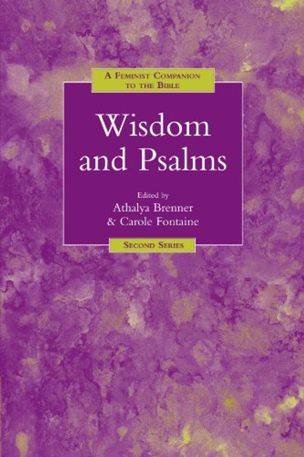A Feminist Companion to Wisdom and Psalms (Feminist Companion to the Bible (Second) series)