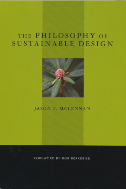 The Philosophy of Sustainable Design