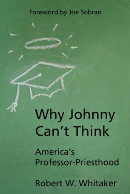 Why Johnny Can't Think