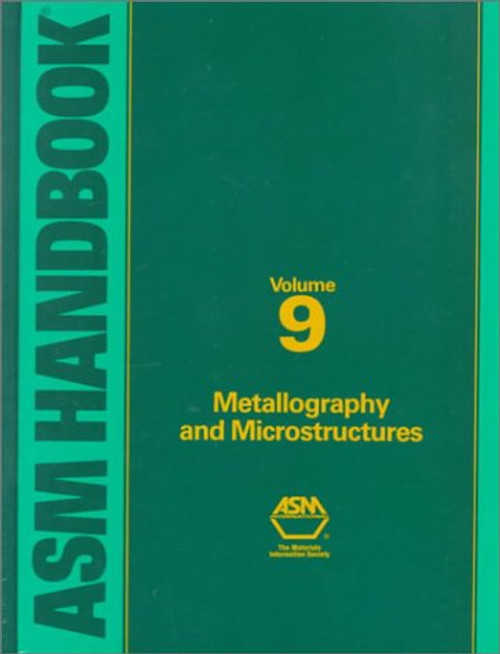 Metals Handbook: Metallography and Microstructures