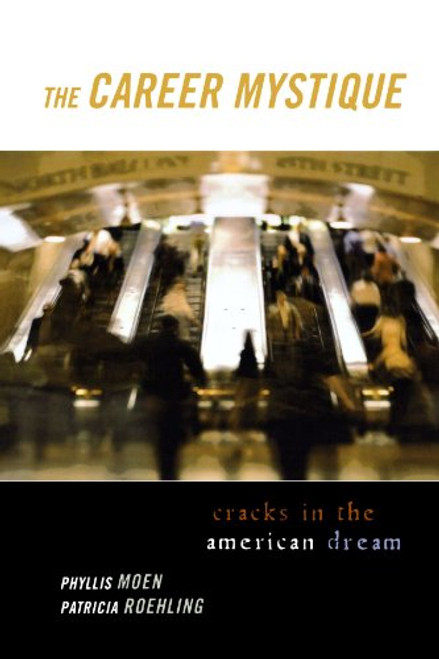 The Career Mystique: Cracks in the American Dream