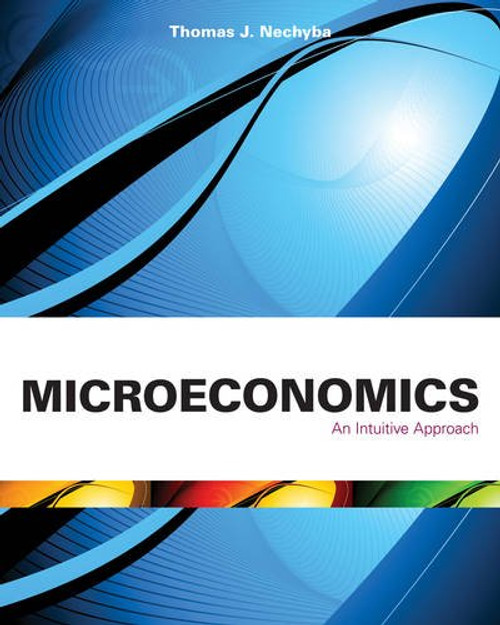 Microeconomics: An Intuitive Approach (with LiveGraphs Web Site Printed Access Card) (Upper Level Economics Titles)