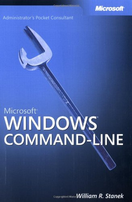 Microsoft Windows Command-Line Administrator's Pocket Consultant (Pro - Administrator's PC) Microsoft Windows Command-Line Administrator's Pocket Consultant (Pro - Administrator's PC)