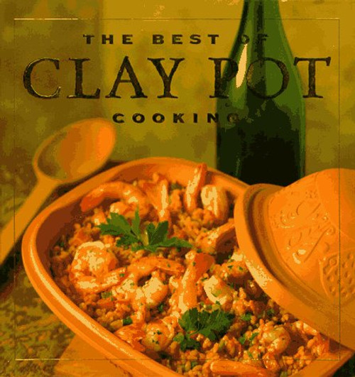 The Best of Clay Pot Cooking