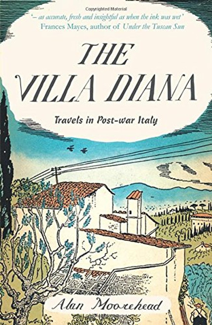 The Villa Diana: Travels in Post-War Italy (Revival)