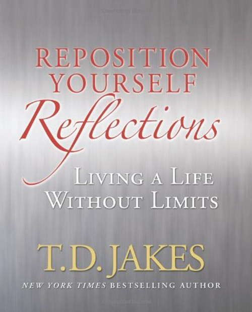 Reposition Yourself Reflections: Living a Life Without Limits