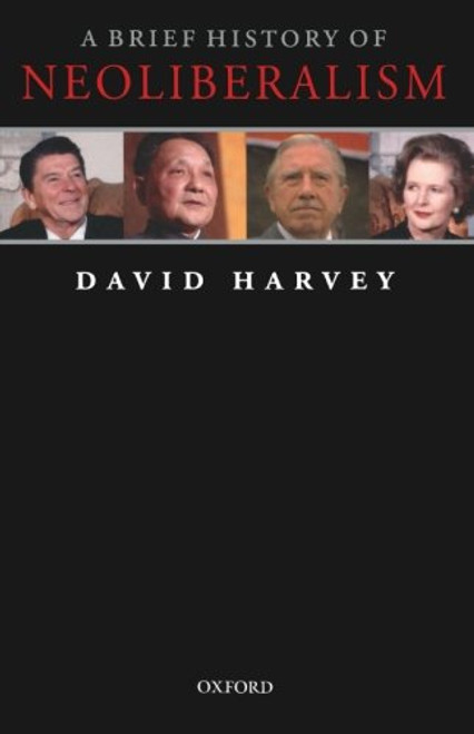 A Brief History of Neoliberalism