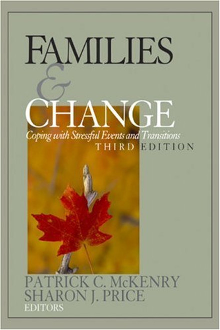 Families and Change: Coping With Stressful Events and Transitions Families and Change: Coping With Stressful Events and Transitions