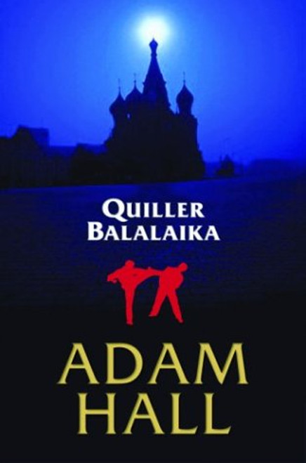 Quiller Balalaika (Otto Penzler Books)